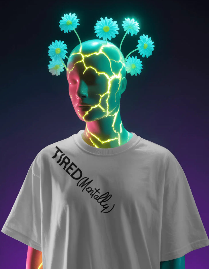 Tired (Mentally) Tee